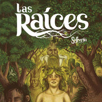 Las Raíces