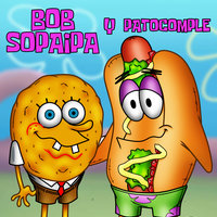 Bob Sopaipa y Patocomple