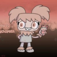 Traumatober Day 30: Psychopath