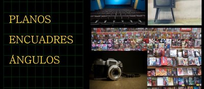 Planos, encuadres y angulos - Arte, comic, cine y fotografia