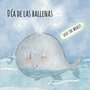 Dia de Ballenas